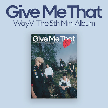 WAYV - GIVE ME THAT (PHOTOBOOK VER.)