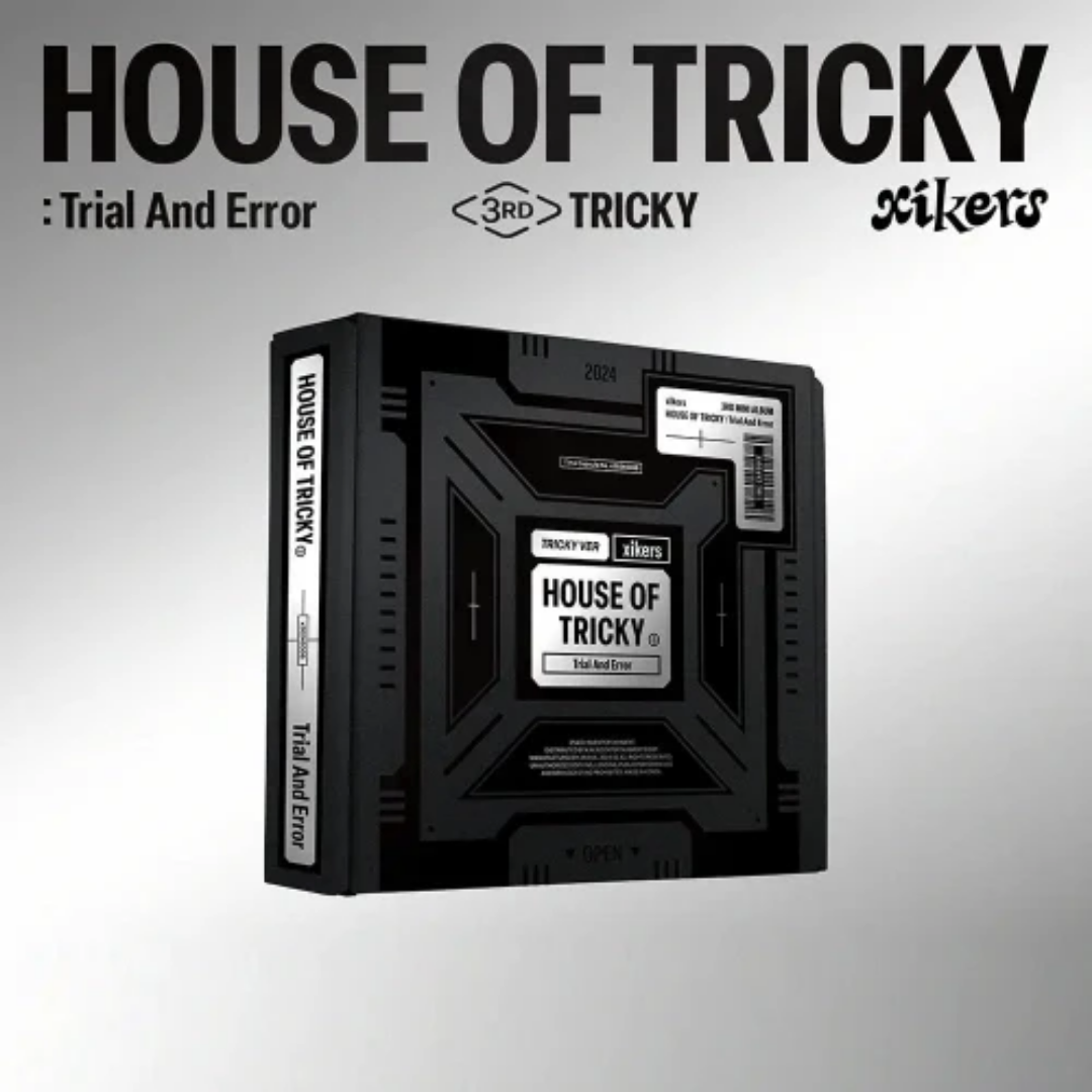 XIKERS - HOUSE OF TRICKY : TRIAL AND ERROR