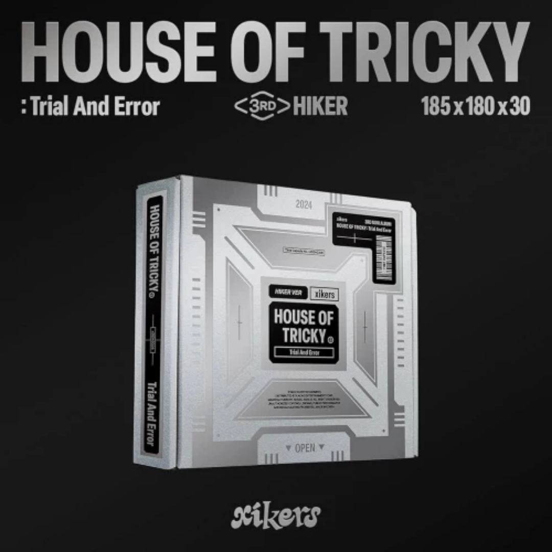 XIKERS - HOUSE OF TRICKY : TRIAL AND ERROR