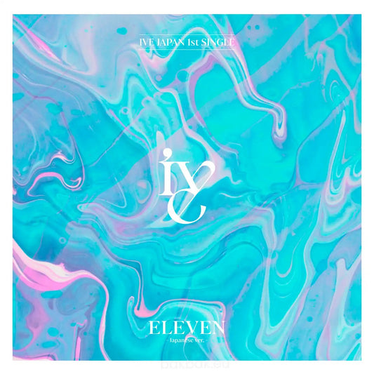 IVE – ELEVEN -Japanese ver.- [Regular Edition]